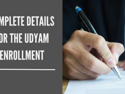 Complete details for the Udyam enrollment